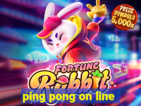 ping pong on line